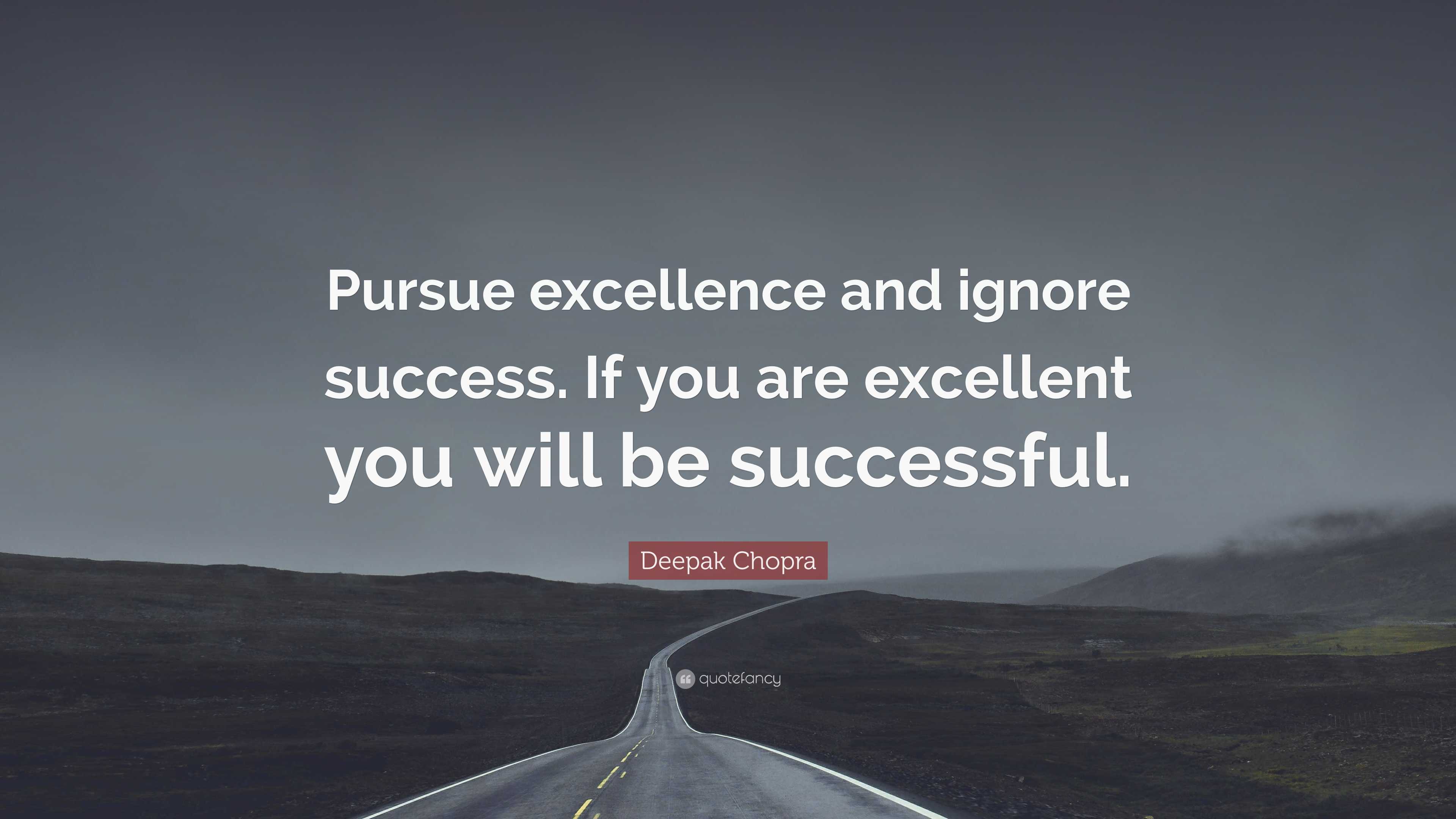 Success Vs Excellence Quotes