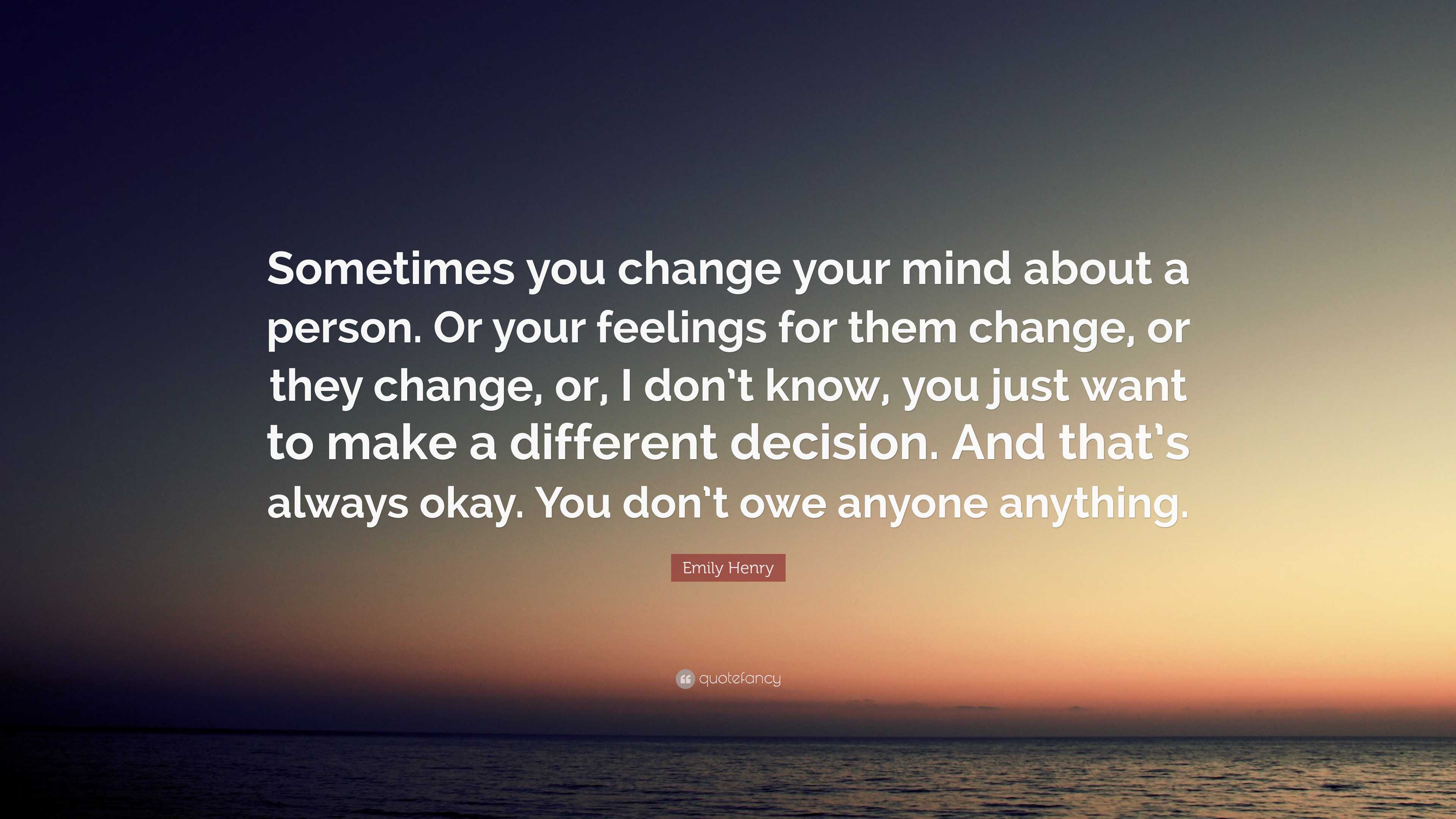 Change Your Mind I Know
