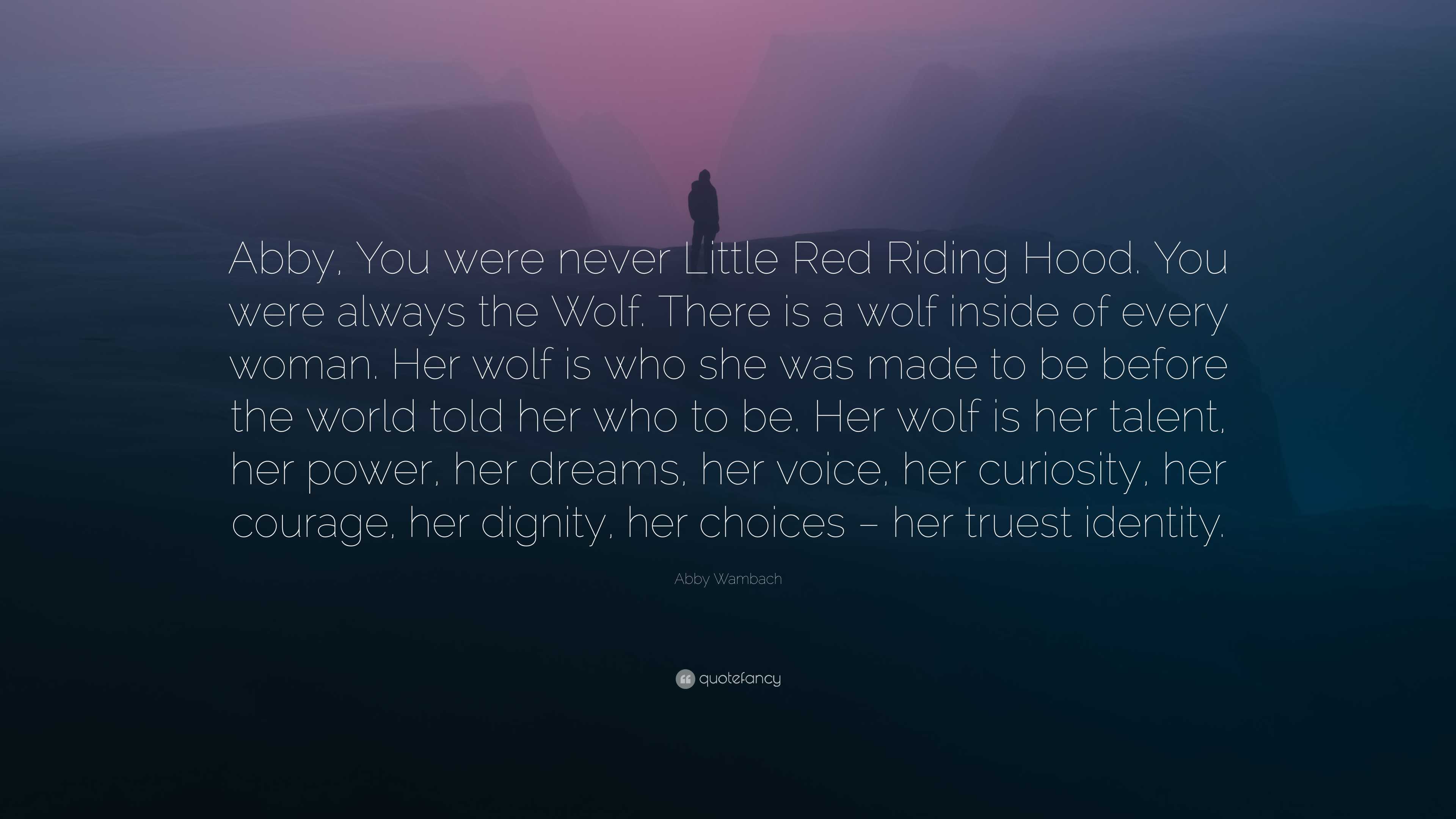 Abby Wambach Quote Abby You Were Never Little Red Riding Hood You