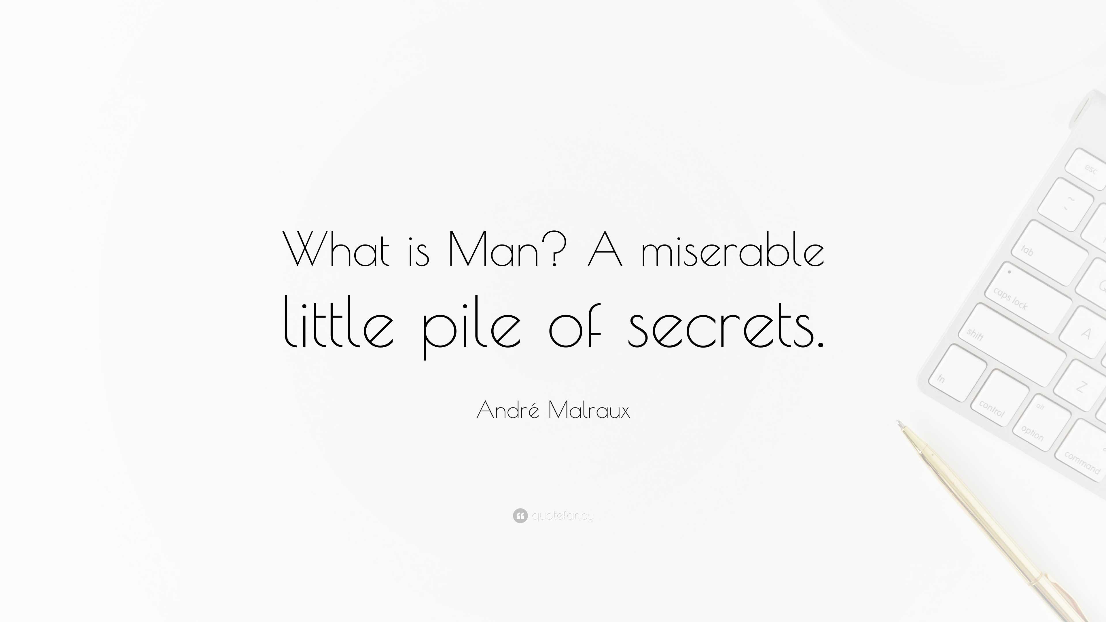 What Is A Man But A Miserable Pile Of Secrets quotefancy.com