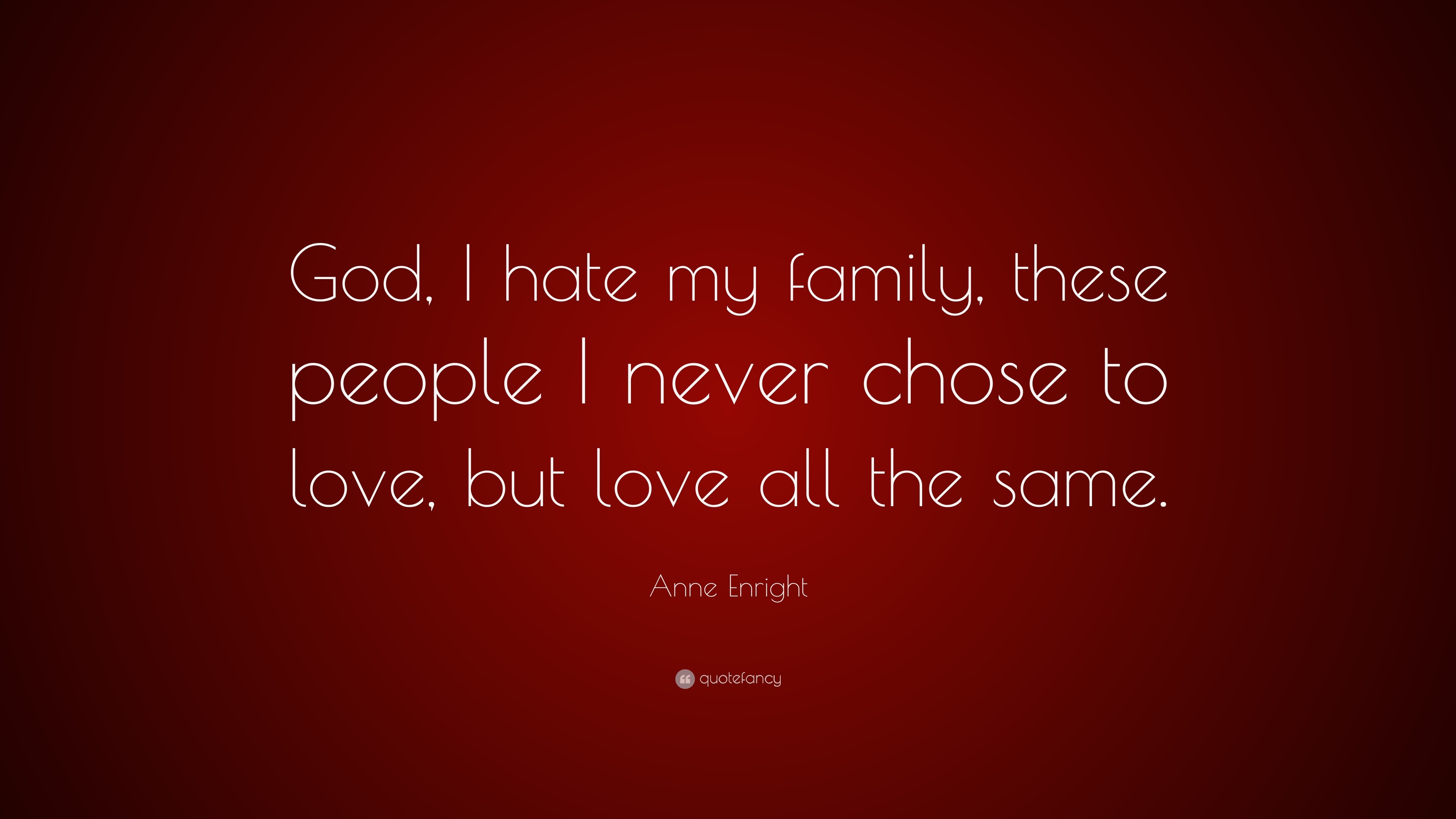 Funny Quotes In 2020 Family Quotes About Hating People