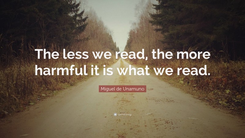 Top 100 Miguel de Unamuno Quotes (2024 Update) - QuoteFancy