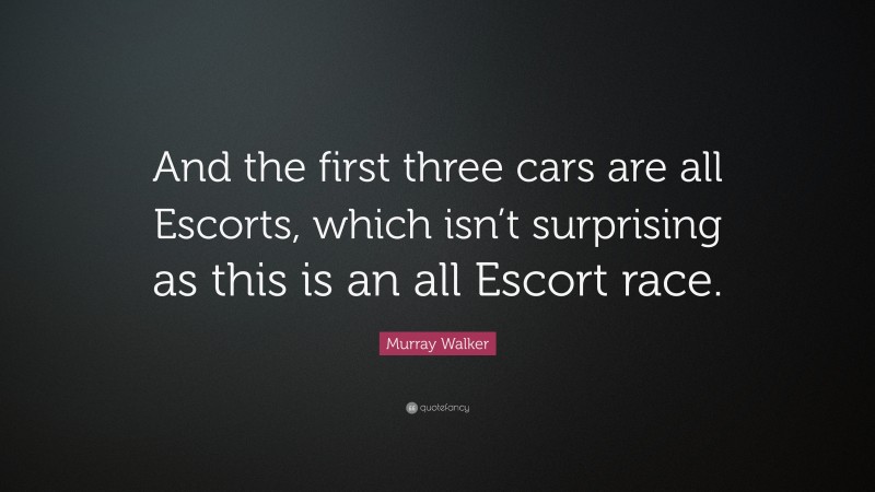 Top 80 Murray Walker Quotes (2024 Update) [Page 2] - QuoteFancy