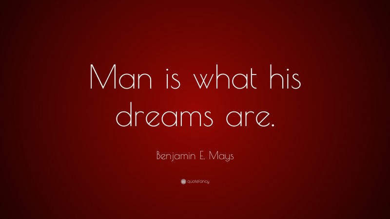 Top 20 Benjamin E. Mays Quotes (2021 Update) - Quotefancy