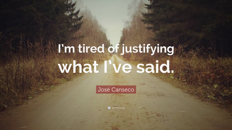 Top 15 José Canseco Quotes (2024 Update) - QuoteFancy