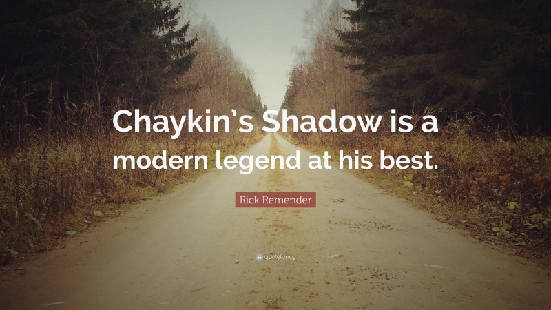 Rick Remender Quote: “Chaykin’s Shadow is a modern legend at his best.”