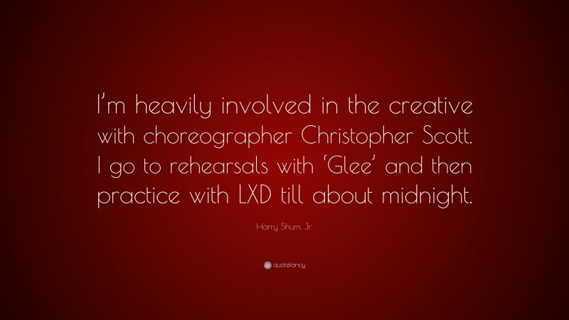 Harry Shum, Jr. Quote: “I’m heavily involved in the creative with choreographer Christopher Scott. I go to rehearsals with ‘Glee’ and then practice with LXD till about midnight.”