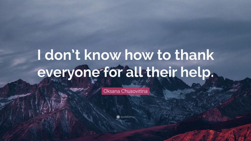 Oksana Chusovitina Quote: “I don’t know how to thank everyone for all their help.”