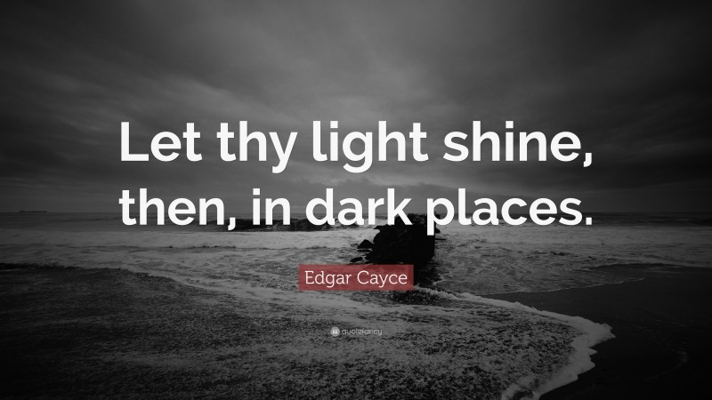 Top 100 Edgar Cayce Quotes (2024 Update) - QuoteFancy