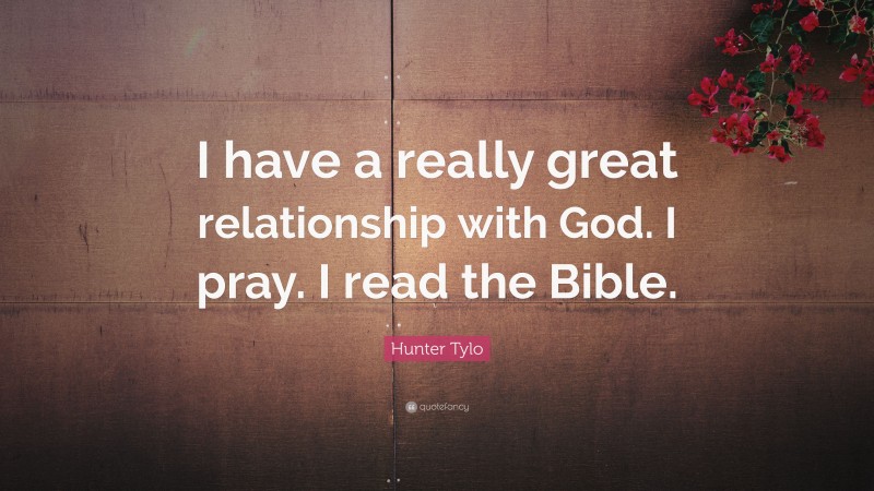 Hunter Tylo Quote: “I have a really great relationship with God. I pray. I read the Bible.”