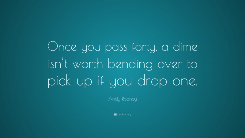 andy rooney once said