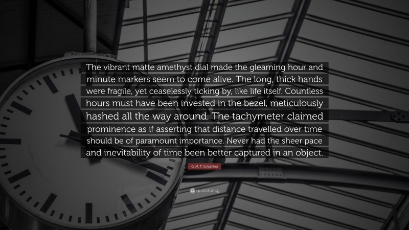 G. M. T. Schuilling Quote: “The vibrant matte amethyst dial made the gleaming hour and minute markers seem to come alive. The long, thick hands were fragile, yet ceaselessly ticking by, like life itself. Countless hours must have been invested in the bezel, meticulously hashed all the way around. The tachymeter claimed prominence as if asserting that distance travelled over time should be of paramount importance. Never had the sheer pace and inevitability of time been better captured in an object.”