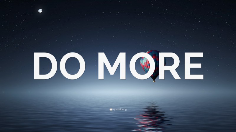 “DO MORE” — Desktop Wallpaper