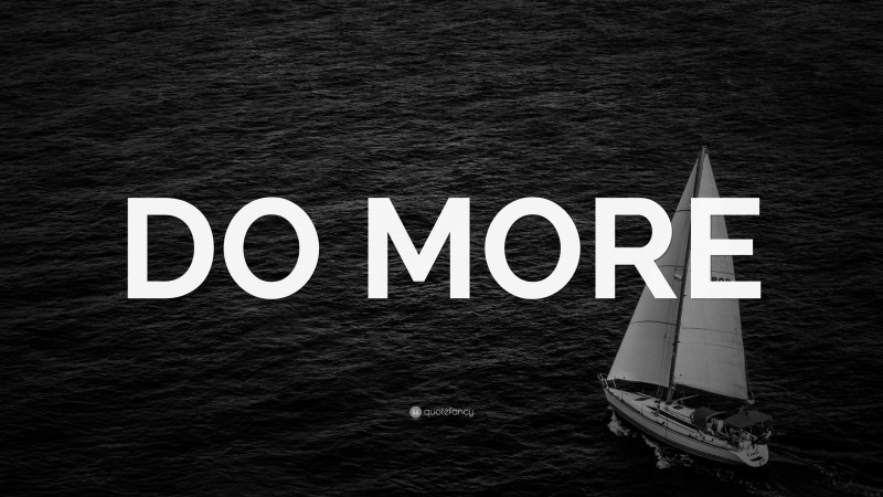 “DO MORE” — Desktop Wallpaper