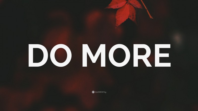 “DO MORE” — Desktop Wallpaper