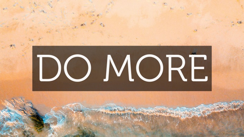 “DO MORE” — Desktop Wallpaper