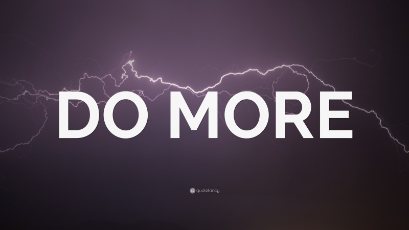 “DO MORE” — Desktop Wallpaper