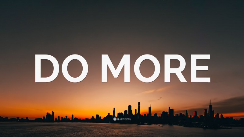 “DO MORE” — Desktop Wallpaper