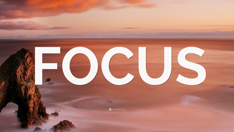 “FOCUS” — Desktop Wallpaper