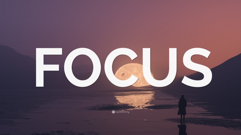 “FOCUS” — Desktop Wallpaper