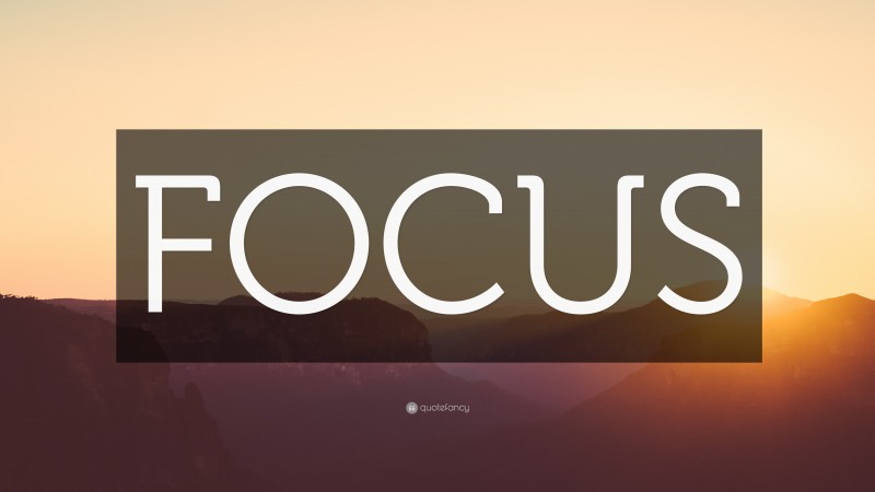 “FOCUS” — Desktop Wallpaper