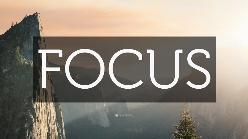 “FOCUS” — Desktop Wallpaper