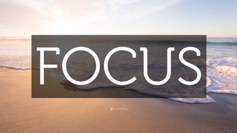 “FOCUS” — Desktop Wallpaper