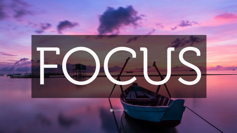 “FOCUS” — Desktop Wallpaper