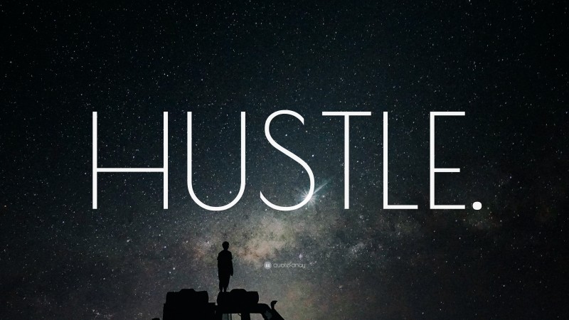“HUSTLE.” — Desktop Wallpaper