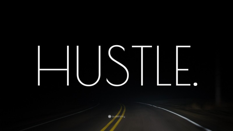 “HUSTLE.” — Desktop Wallpaper