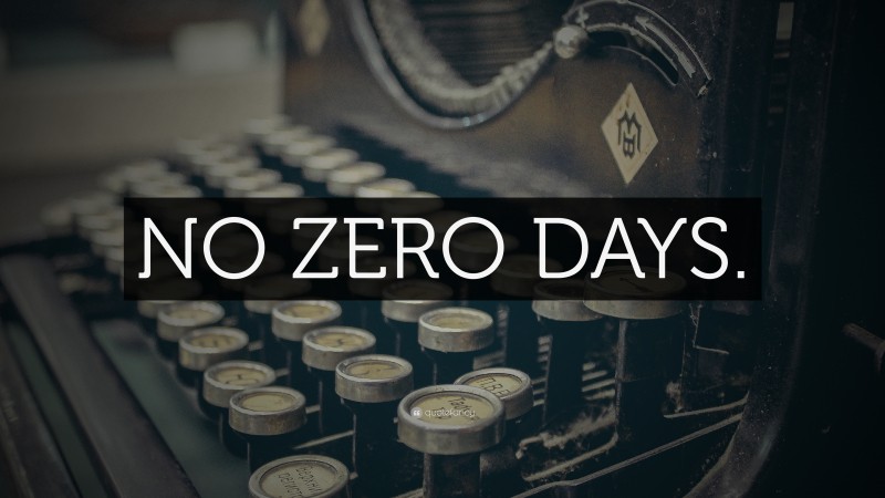 “NO ZERO DAYS.” — Desktop Wallpaper
