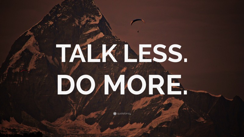 “TALK LESS. DO MORE.” — Desktop Wallpaper