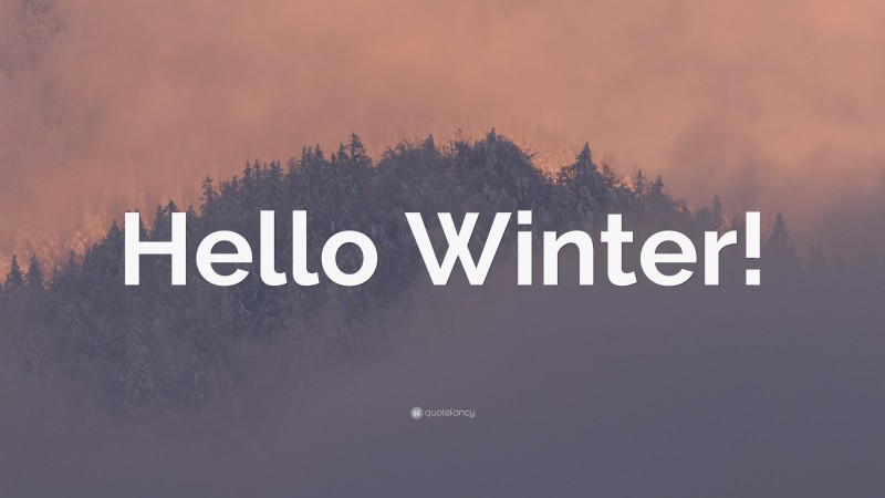 “Hello Winter!” — Desktop Wallpaper
