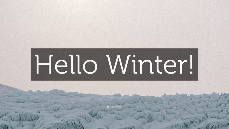 “Hello Winter!” — Desktop Wallpaper