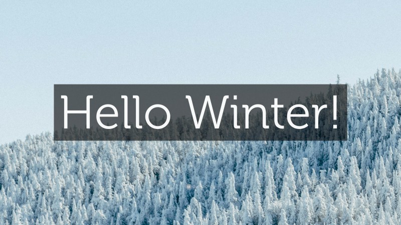 “Hello Winter!” — Desktop Wallpaper