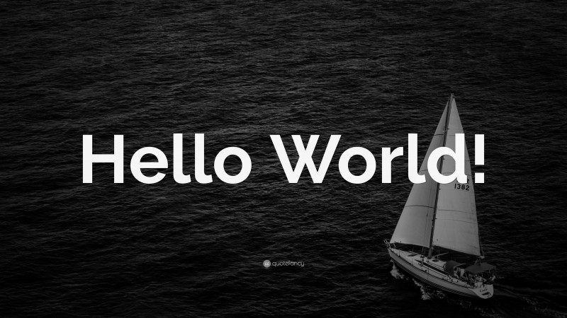 “Hello World!” — Desktop Wallpaper