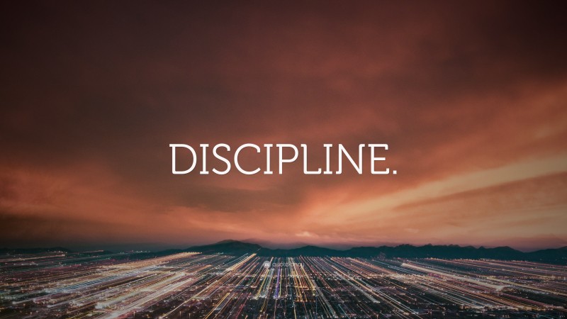 “DISCIPLINE.” — Desktop Wallpaper