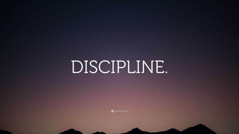 “DISCIPLINE.” — Desktop Wallpaper