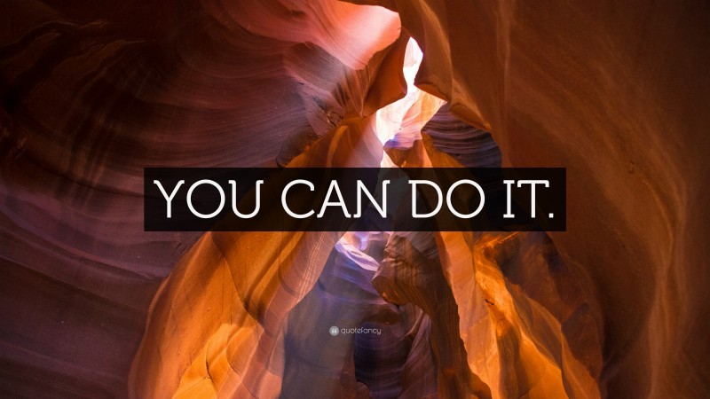 “YOU CAN DO IT.” — Desktop Wallpaper