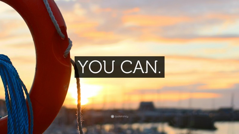 “YOU CAN.” — Desktop Wallpaper