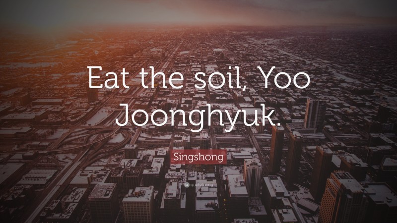 Singshong Quote: “Eat the soil, Yoo Joonghyuk.”