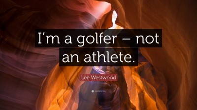 Lee Westwood Quotes