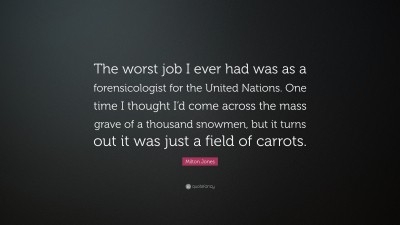 Milton Jones Quotes