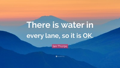 Ian Thorpe Quotes