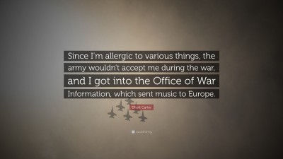 Elliott Carter Quotes