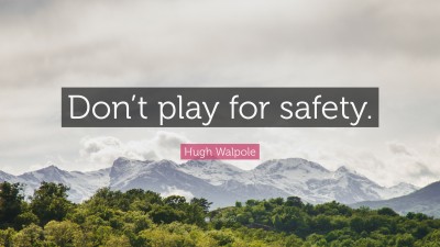 Hugh Walpole Quotes