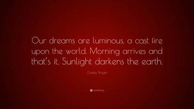 Charles Wright Quotes