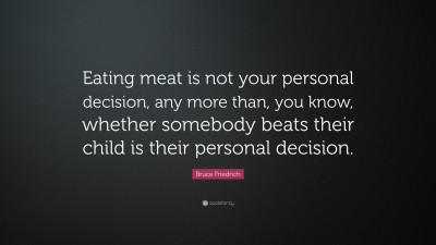 Bruce Friedrich Quotes