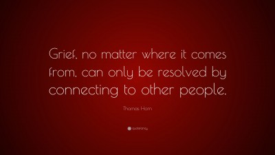 Thomas Horn Quotes
