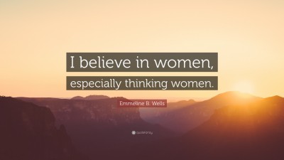 Emmeline B. Wells Quotes